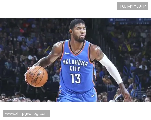 保罗乔治在NBA的职业生涯有哪些高光时刻值得关注